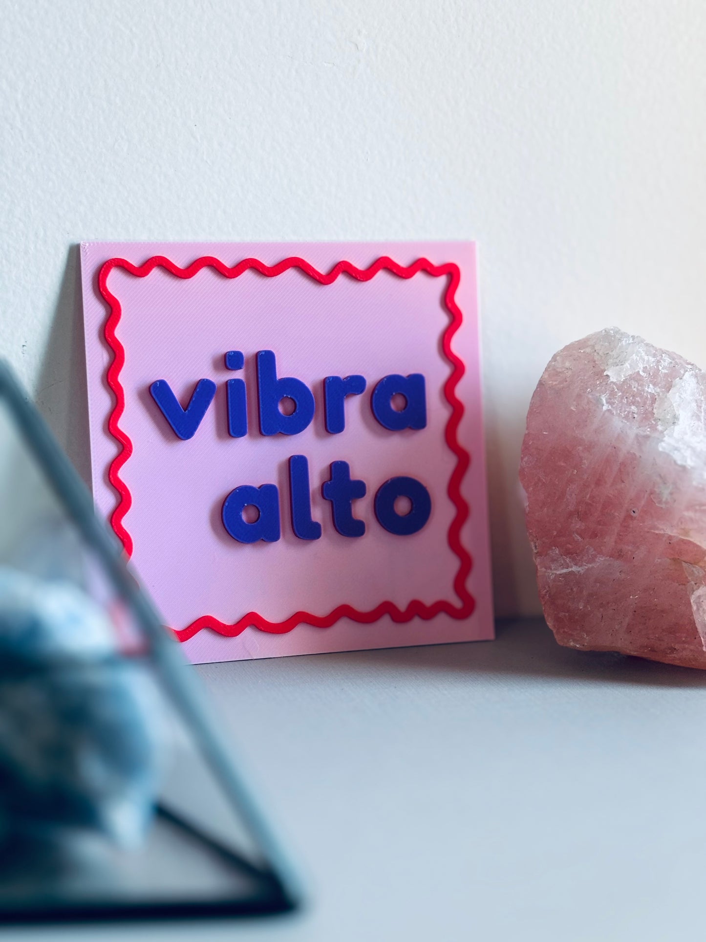 Plaquinha Vibra Alto